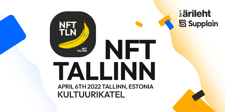 Don't sit at home. NFT Tallinn will be the most long-awaited NFT event of 2022